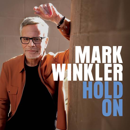 MARK WINKLER s Album Release Hold On and Birthday Party 