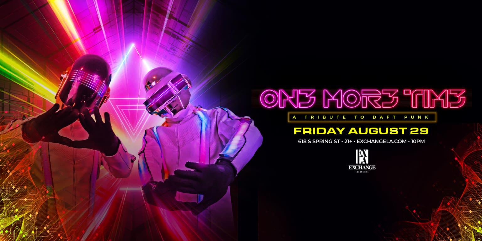 ONE MORE TIME A DAFT PUNK TRIBUTE PARTY