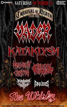 Vader Kataklysm Malevolent Creation Skeletal Remains Plagues Ov Khaos Anubis