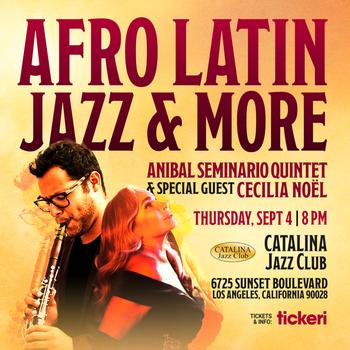 Afro Latin Jazz with Special Guest Cecilia Noel 