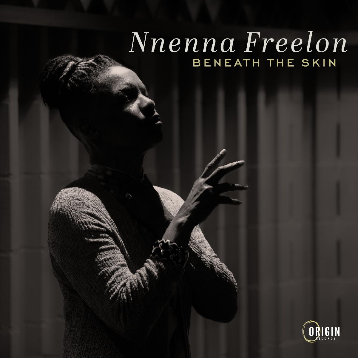NNENNA FREELON Beneath The Skin CD Celebration and Beneath The Skin of Sorrow Book Release Oct 21 