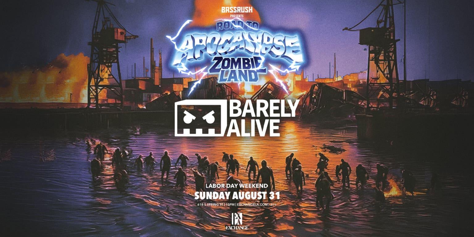 Road to Apocalypse ft Barely Alive