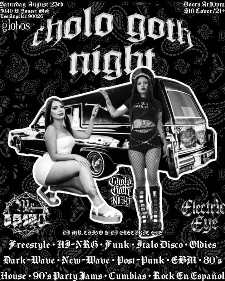 Cholo Goth Night at Los Globos