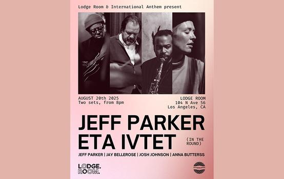 Jeff Parker ETA IVtet 8211 In The Round