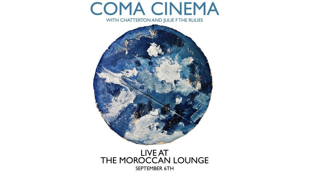 Coma Cinema with Chatterton amp Julie F the Rulies 09 06