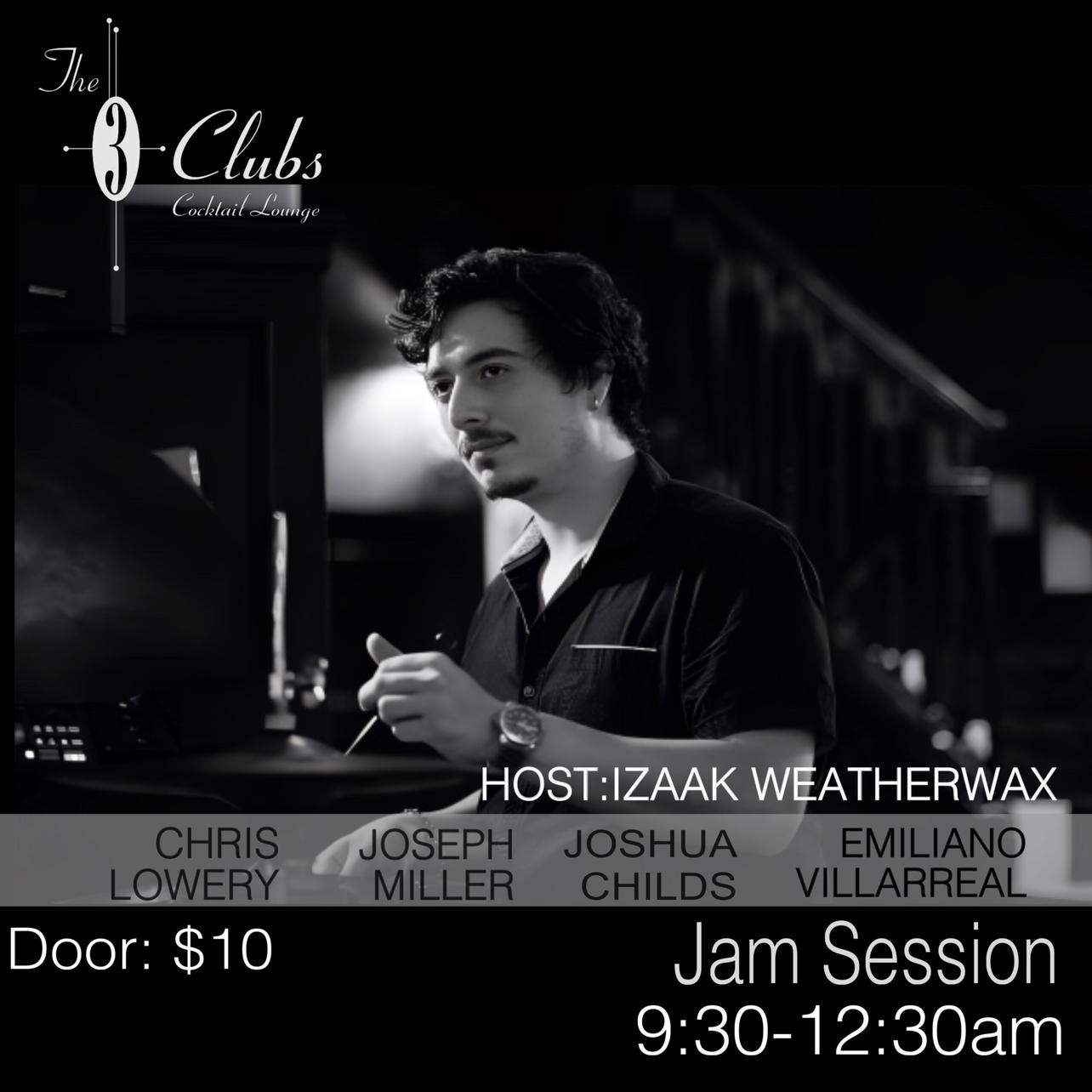 JAZZ MONDAYS Jam hosted by Izaak Weatherwax