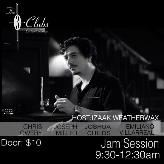 JAZZ MONDAYS Jam hosted by Izaak Weatherwax