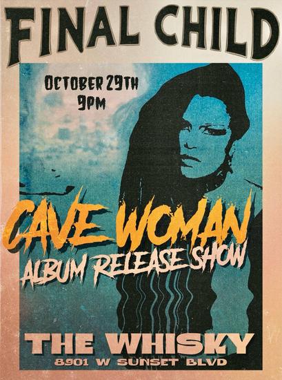 FINAL CHILD CAVE WOMAN ALBUM RELEASE SHOW