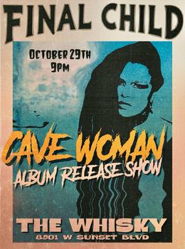 FINAL CHILD CAVE WOMAN ALBUM RELEASE SHOW
