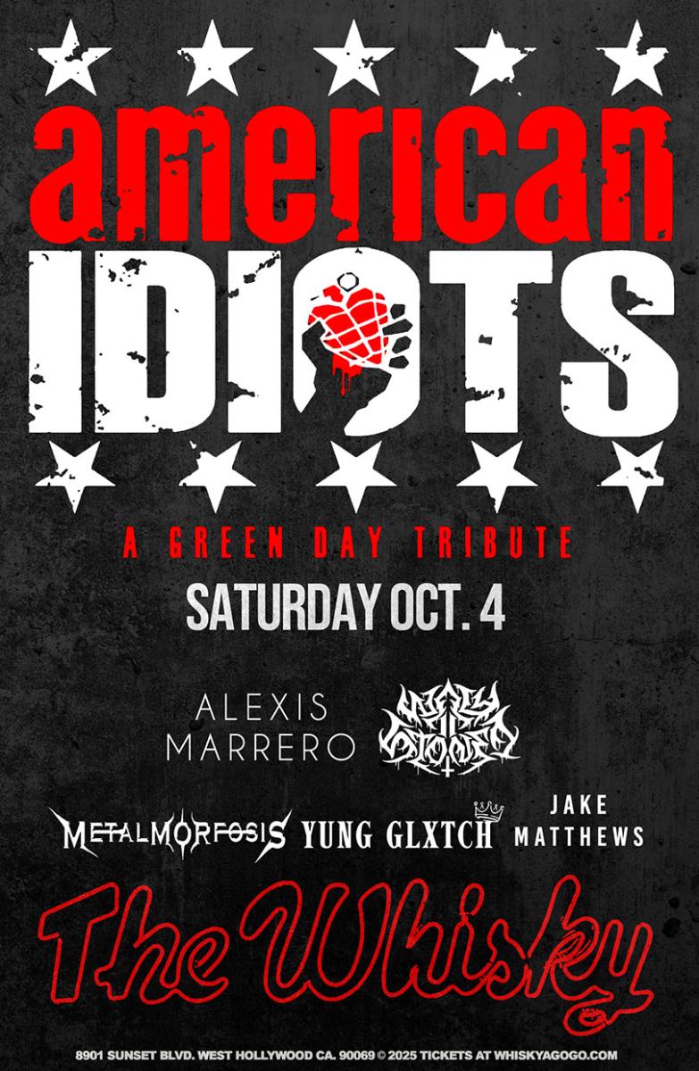 The American Idiots Tribute to Green Day Alexis Marrero A2oustically Way ll Stoned Metalmorfsis Yung Glxtch Hollywood Apocalypse